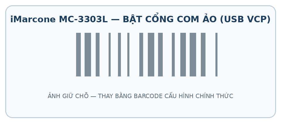 Mã cấu hình USB VCP cho iMarcone MC-3303L
